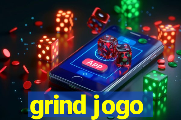 grind jogo